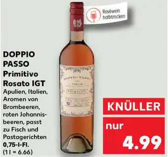 Kaufland Doppio Passo Primitivo Rosato IGT 0,75 L-Fl. Angebot