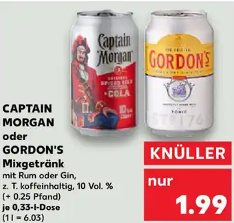 Kaufland Captain Morgan oder Gordon's Mixgetränk 0,33 L Dose Angebot