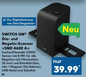 Kaufland Switch On Dia und Negativ Scanner SND 4600 A Angebot