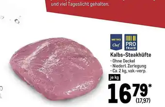 METRO Metro chef kalbs-steakhüfte Angebot