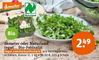 tegut demeter oder Naturland tegut... Bio Feldsalat 125 g Schale Angebot