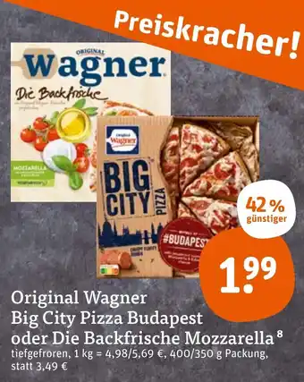 tegut Original Wagner Big City Pizza Budapest oder Die Backfrische Mozzarella 400/350 g Packung Angebot