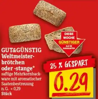 NP Discount Gut & Günstig Weltmeisterbrötchen oder stange Angebot