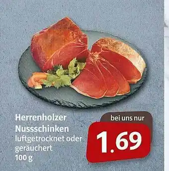 Markant Herrenholzer Nussschinken Angebot