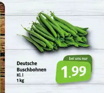 Markant Markt Deutsche Buschbohnen Angebot