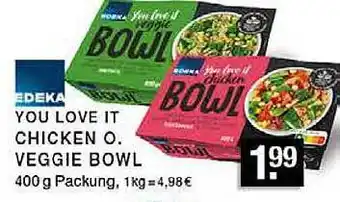 Edeka Zurheide Edeka you love it chicken oder veggie bowl Angebot