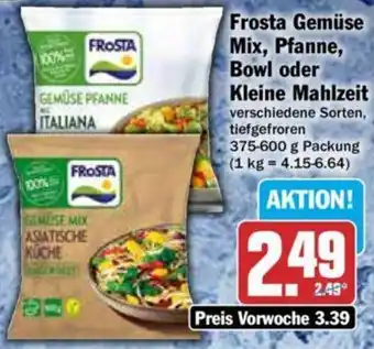 Hit Frosta Gemüse Mix, Pfanne Bowl oder Kleine Mahlzeit 375-600 g Packung Angebot