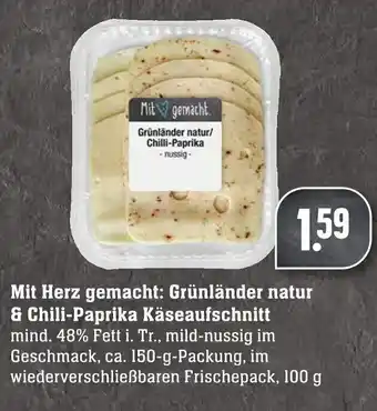 Edeka Neukauf Grünländer natur & Chili Paprika Käseaufschnitt 100g Angebot