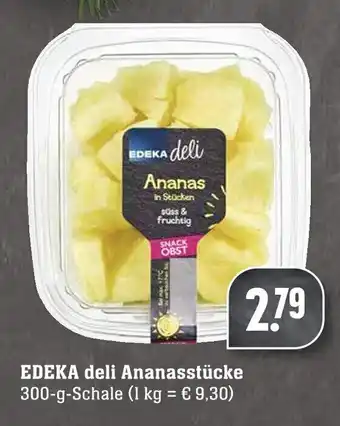 Edeka Neukauf Edeka deli Ananasstücke 300g Angebot