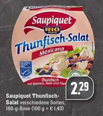 Edeka Neukauf Saupiquet Thunfisch Salat 160g Angebot