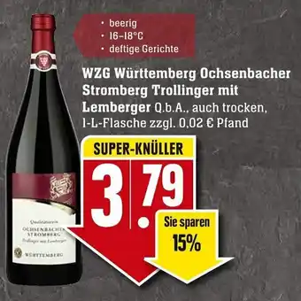 Edeka Neukauf WZG Württemberg Ochsenbacher Stromberg Trollinger mit Lemberger 1L Angebot