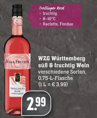 Edeka Neukauf WZG Württemberg süß & fruchtig Wein 0,75L Angebot