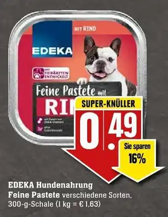 Edeka Neukauf Edeka Hundenahrung Feine Pastete 300g Angebot