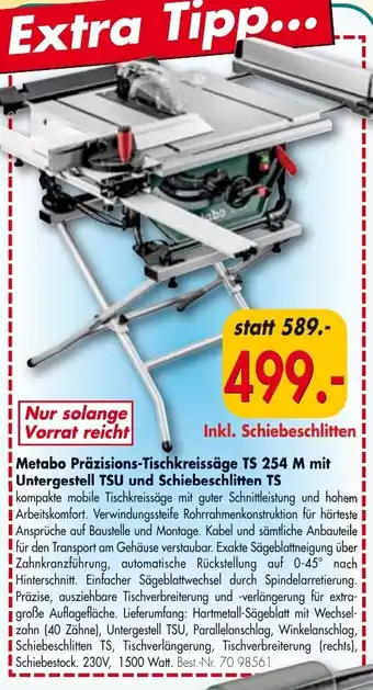 Eder Profi Metabo Präzisions Tischkreissäge TS 254 M mit Untergestell TSU und Schiebeschlitten TS Angebot