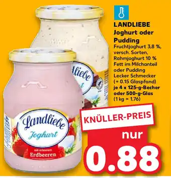 Kaufland Landliebe Joghurt oder Pudding 4x125 g Becher oder 500 g Glas Angebot