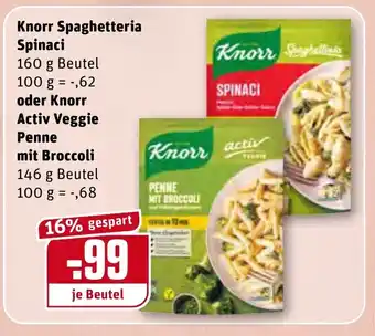 REWE Knorr Spaghetteria Spinaci oder Knorr Aktiv Veggie Penne mit Broccoli 146g Angebot