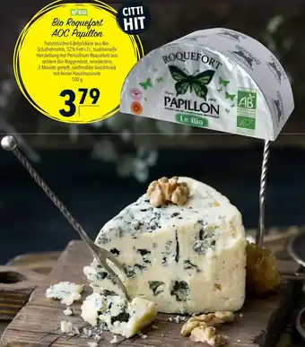 CITTI Markt Roquefort AOC Papillon 100g Angebot