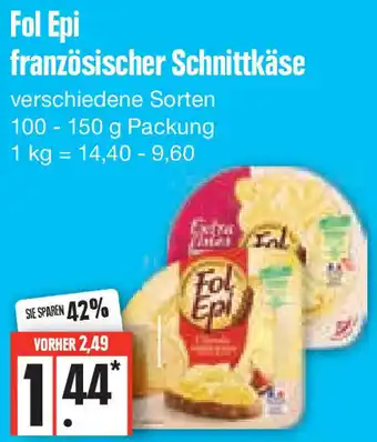 Edeka Fol Epi Französischer Schnittkäse 100-150 g Packung Angebot