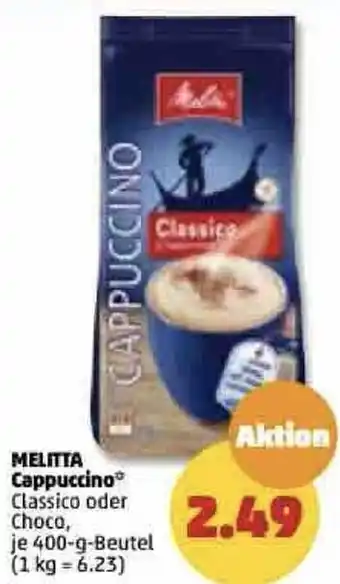 PENNY Melitta Cappuccino Classico oder Choco 400 g Beutel Angebot