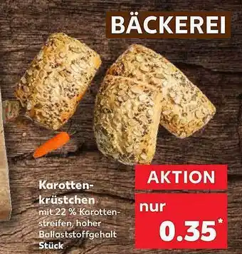 Kaufland Karotten-krüstchen Angebot