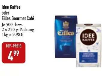 Galeria Markthalle Idee Kaffee o. Eilles Gourmet Cafe 500/2*250g Angebot