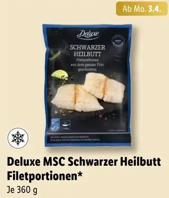 Lidl Deluxe MSC Schwarzer Heilbutt  Filetportionen 360 g Angebot