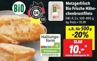 Lidl Metzgerfrisch Bio Frische Hähnchenbrustfilets 500-800 g Angebot