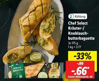 Lidl Chef Select Kräuter/Knoblauchbutterbaguette 175 g Angebot