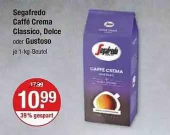 V Markt Segafredo caffé crema oder classico, dolce oder gustoso Angebot