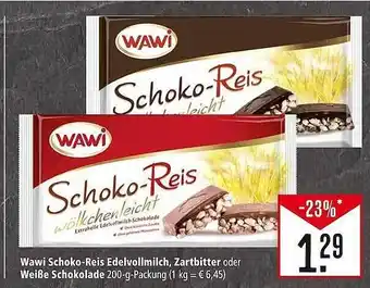 Marktkauf Wavi schoko-reis edelvollmilch, zartbitter oder weiße schokolade Angebot