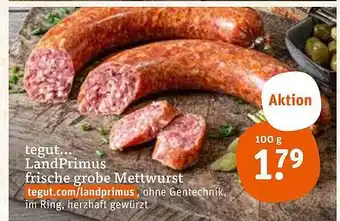 tegut Landprimus frische grobe mettwurst Angebot