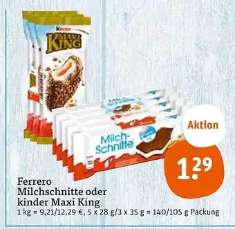 tegut Ferrero milchschnitte oder kinder maxi king Angebot