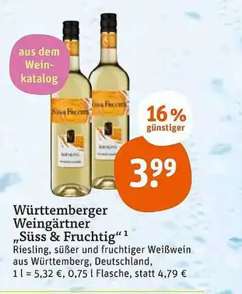 tegut Württemberger weingärtner „süss&fruchtig“ Angebot