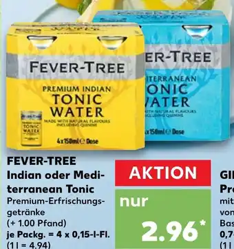 Kaufland Fever Tree Indian oder Mediterranean Tonic 4x0,15L Angebot