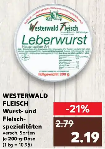 Kaufland Westerwald Fleisch Wurst und Fleischspezialitäten 200 g Dose Angebot