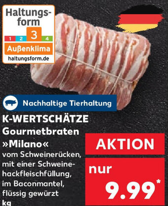 Kaufland K-Wertschätze Gourmetbraten Milano Angebot