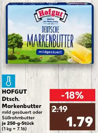 Kaufland Hofgut Dtsch. Markenbutter 250 g Stück Angebot