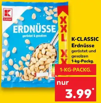 Kaufland K-Classic Erdnüsse 1 kg Packg. Angebot