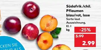 Kaufland Südafrik./chil. Pflaumen blau/rot, lose Angebot