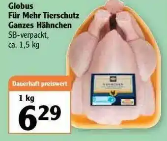 Globus Globus Für Mehr Tierschutz Ganzes Hähnchen Angebot