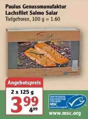 Globus Paulus Genussmanufaktur Lachsfilet Salmo Salar Angebot