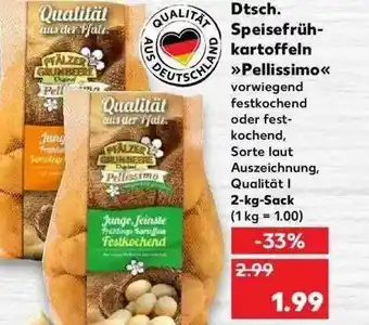 Kaufland Dtsch. Speisefrüh-kartoffeln »pellissimo« Angebot