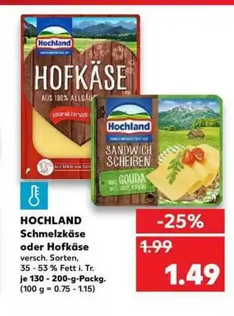 Kaufland Hochland Schmelzkäse Oder Hofkäse Angebot