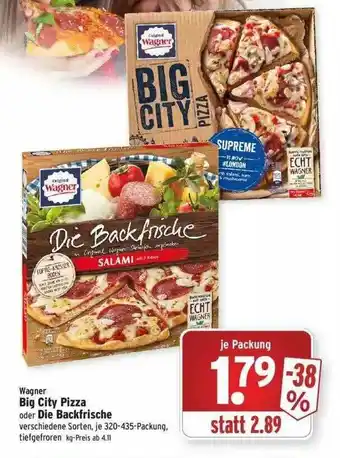 Wasgau Wagner Big City Pizza Oder Die Backfrische Angebot