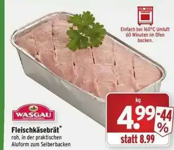 Wasgau Fleischkäsebrät Angebot