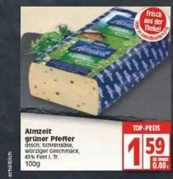 Edeka Almzeit Grüner Pfeffer Angebot