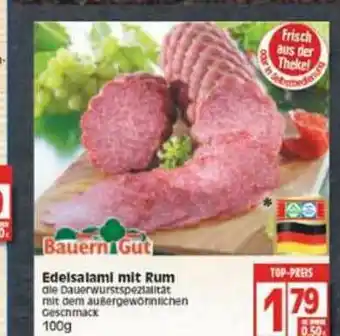 Edeka Bauern Gut Edelsalami Mit Rum Angebot