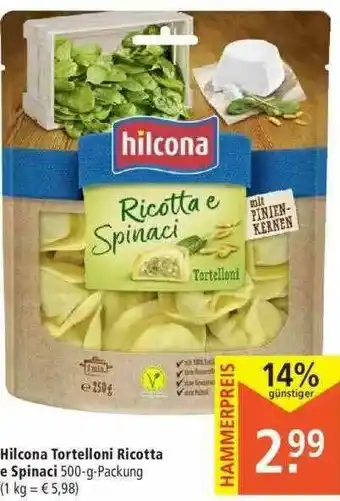 Marktkauf Hilcona Tortelloni Ricotta E Spinaci Angebot