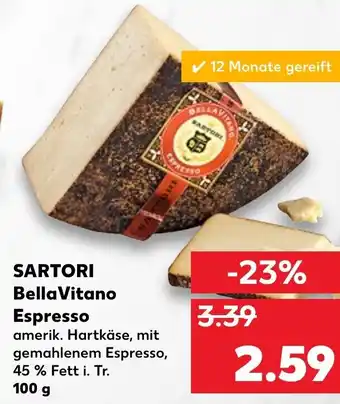 Kaufland Sartori Bella Vitano Espresso 100g Angebot