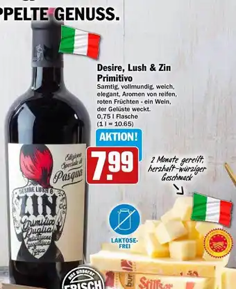 Hit Desire, lush & zin primitivo Angebot